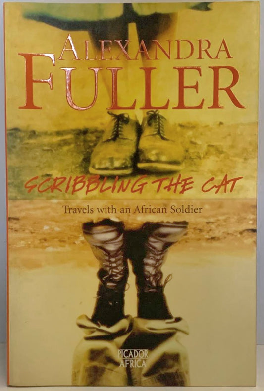 Fuller, Alexandra - SCRIBBLING THE CAT