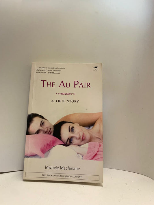Macfarlane, Michele - THE AU PAIR: A TRUE STORY