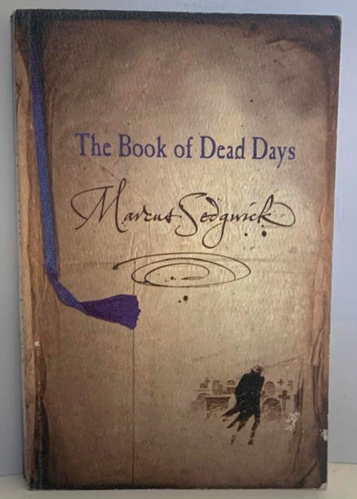 Sedgwick, Marcus - THE BOOK OF DEAD DAYS