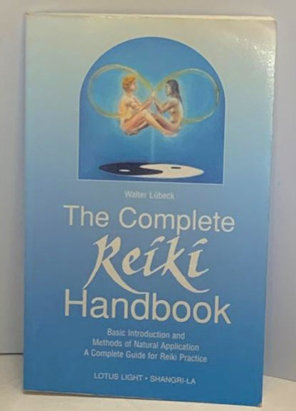 Lubeck, Walter - THE COMPLETE REIKI HANDBOOK