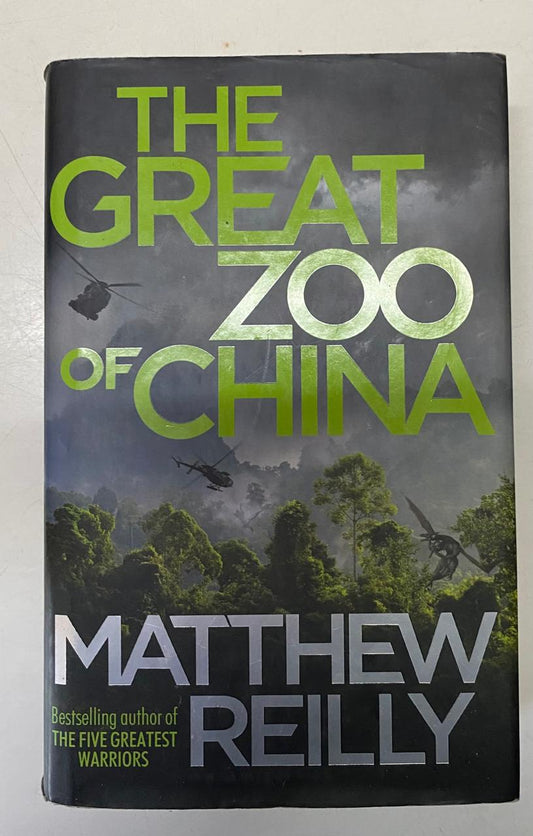 Reilly, Matthew - THE GREAT ZOO OF CHINA