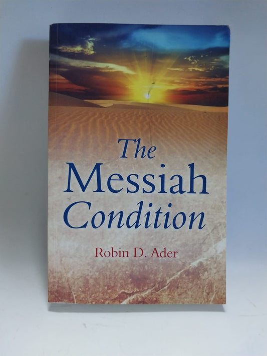 Ader, Robin D. - The Messiah Condition