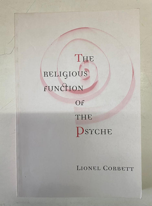 Corbett, Lionel - THE RELIGIOUS FUNCTION OF THE PSYCHE