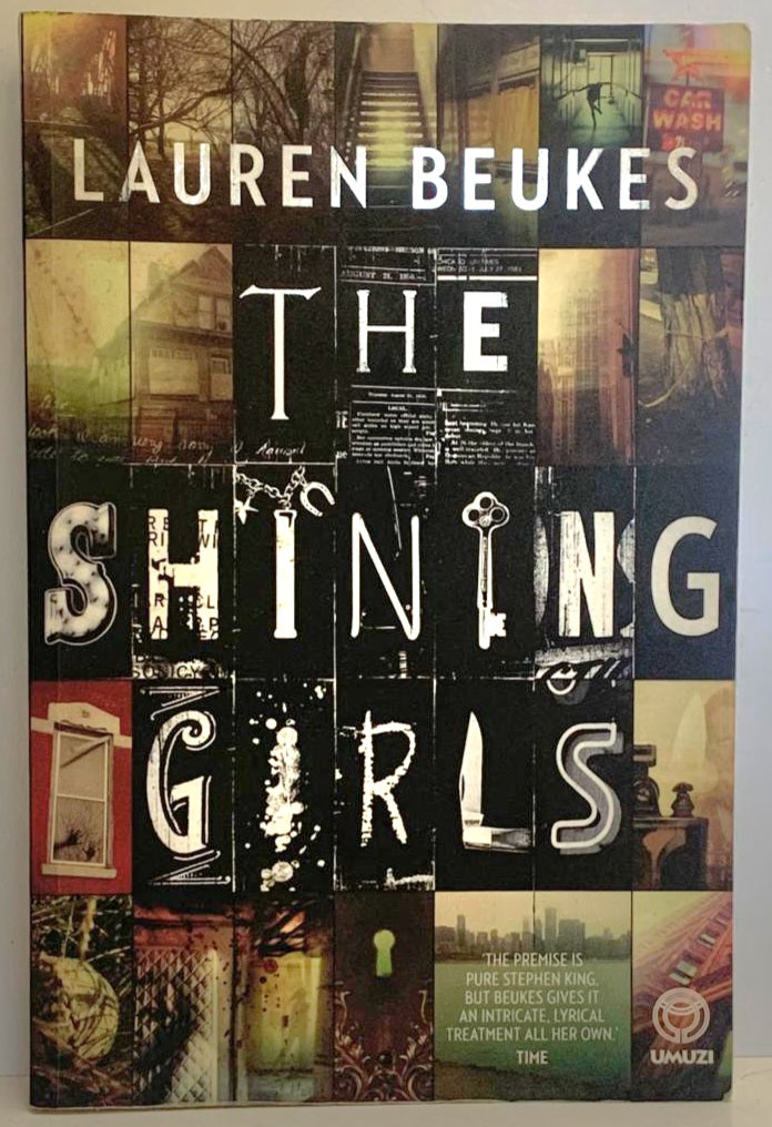 Beukes, Lauren - THE SHINING GIRLS