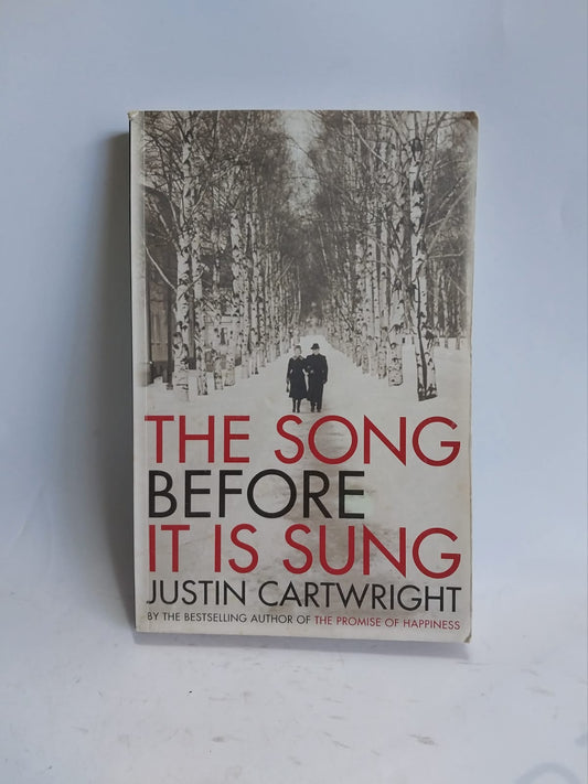 Cartwright, Justin - THE SONG BEFORE IT IS SUNG