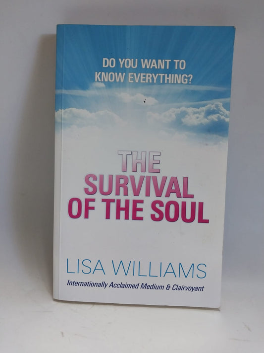 Williams, Lisa - The Survival of the Soul