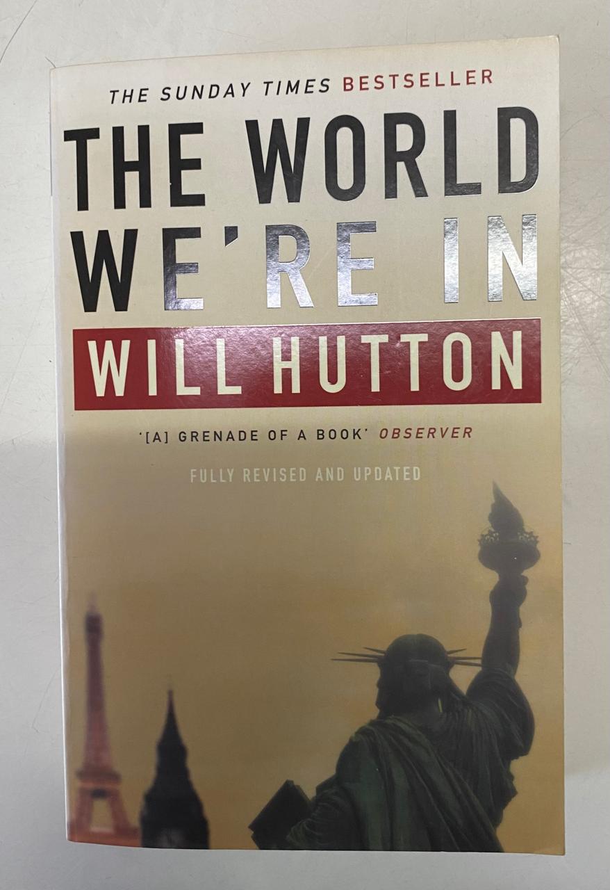 Hutton, Will - THE WORLD WE'RE IN