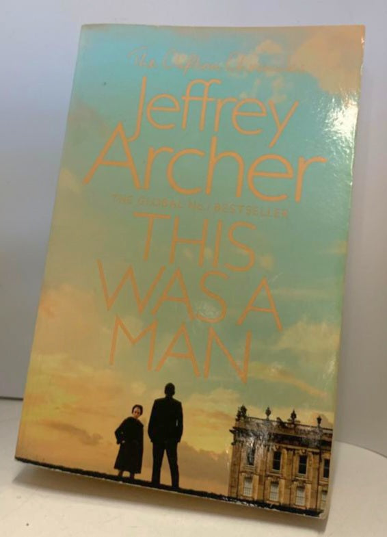 Archer, Jeffrey - THIS WAS A MAN