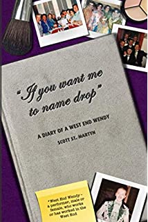 Martin, Scott St. - "IF YOU WANT ME TO NAME DROP"