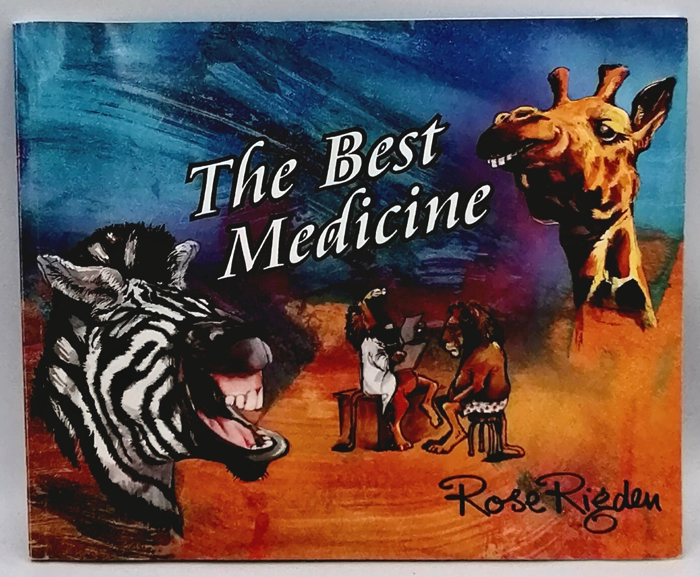 Ridgen, Rose - THE BEST MEDICINE