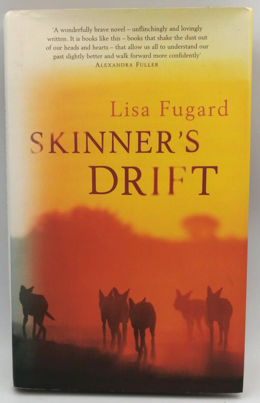 Fugard, Lisa - SKINNER'S DRIFT