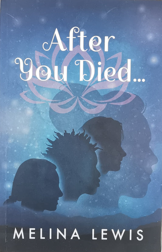 Lewis, Melina - AFTER YOU DIED