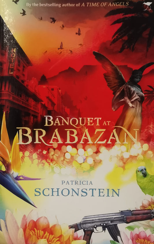Schonstein, Patricia - BANQUET AT BRABAZAN
