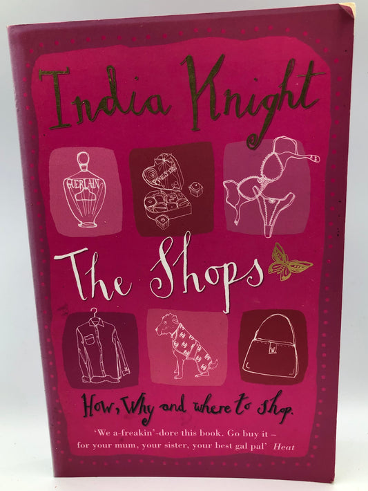 Knight, India - THE SHOPS: HOW, WHY AND WHERE TO SHOP